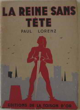 La reine sans tête. Lorenz Paul