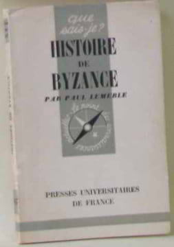 Histoire de byzance. Lemerle Paul