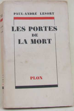 Les portes de la mort. Lesort Paul-andré