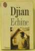 Echine. Philippe Djian