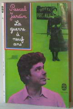 La guerre à neuf ans. Jardin Pascal