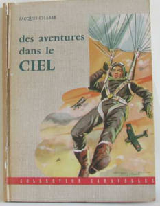 Des aventures dans le ciel