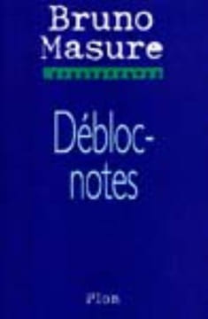 Débloc-notes. Masure  Bruno