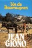 Un de baumugnes. Jean Giono