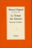 Temps des amours. Pagnol/M
