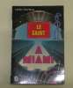 Le Saint à Miami. Les Aventures du Saint. Leslie Charteris