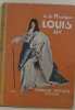 Louis XIV. De Montgon A