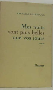 Mes nuits sont plus belles que vos jours