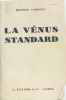 Le vénus standard. Larrouy Maurice