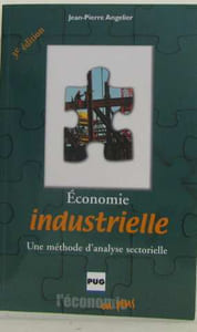 Economie industrielle : Une méthode d'analyse sectorielle