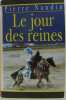 Le jour des reines. Pierre Naudin