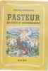 Pasteur la science bienfaisante. Paluel Marmont