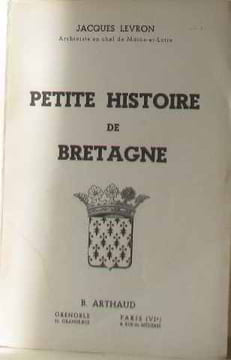 Petite histoire de bretagne. Levron Jacques