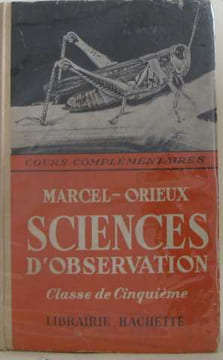 Sciences d'observation. Orieux Marcel