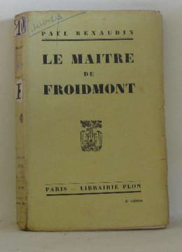 Le maitre de froidmont. Renaudin Paul