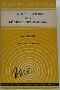 Histoire et avenir de la méthode expérimentale