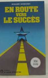 En route vers le succès