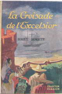 La croisade de l'excelsior