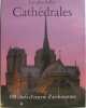 Les plus belles cathédrales. Collectif