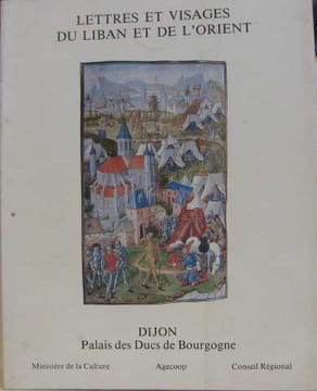 Exposition lettres et visages du liban et de l'orient. Duvollet Philippe