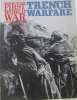 History of the first world war : trench warfare. Collectif