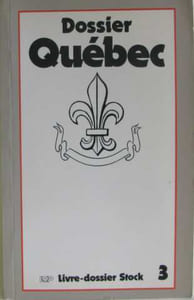 Dossier Quebec (livre Dossier Stock 3)