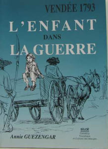 VENDEE 1793 L'ENFANT DANS LA GUERRE