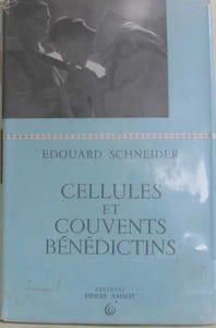 Cellules et couvents bénédictins