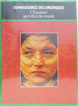 L'équateur au milieu du monde. Spahni Jean Christian