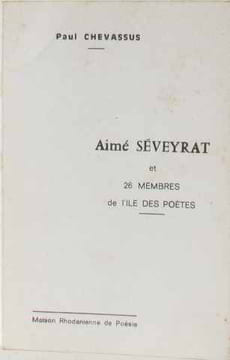 Aimé séveyrat et 26 membres de l'ile des poètes. Chevassus Paul