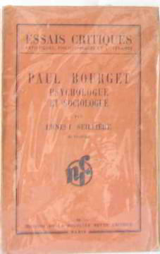 Paul bourget psychologue et sociologue essais critiques. Seillière Ernest