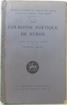 La couronne poétique de byron. Roth Georges