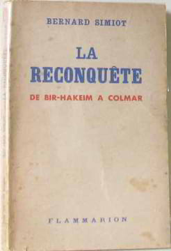 La reconquête de bor-hakeim à colmar. Simiot Bernard