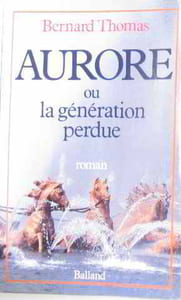 Aurore ou la Génération perdue