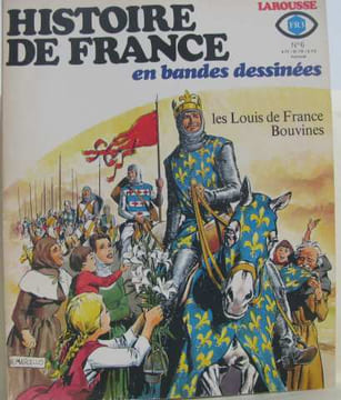 Histoire de france en bandes n°6 : les louis de france bouvines. Collectif
