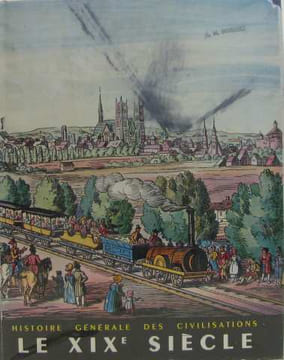 Le XIXe siècle l'apogée de l'expansion européenne (tome VI). Schnerb Robert