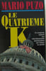 Le quatri&egrave;me K. Puzo  Mario Mario