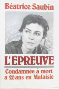 L'epreuve. comdamnee a mort a 20 ans en malaisie