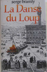 La Danse du loup [Relié] by Bramly Serge