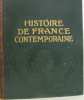 Histoire de france contemporaine de 1871 à 1913. Collectif