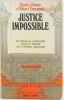 Justice impossible. Libman  Emmanuel