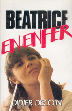 Béatrice en enfer. Decoin Didier