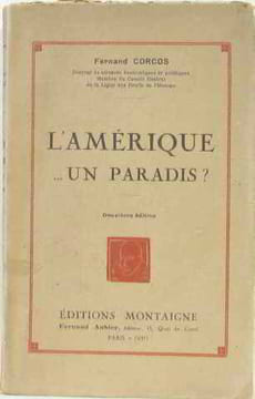 L'amérique... un paradis. Corcos Fernand