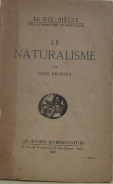 Le naturalisme. Deffoux Léon