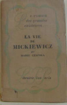 La vie de mickiewicz. Czapska Marie