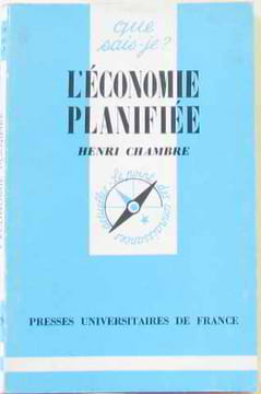 L'économie planifiée. Chambre Henri