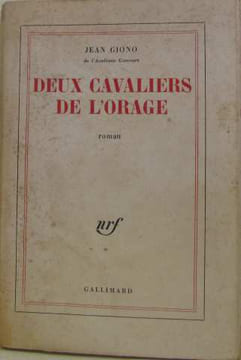 Deux cavaliers de l'orage. Giono Jean