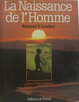 La naissance de l'homme. Leakey Richard