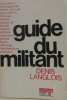 Guide du militant. Langlois Denis