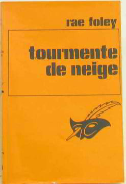 Tourmente de neige (Le Masque). Foley Rae